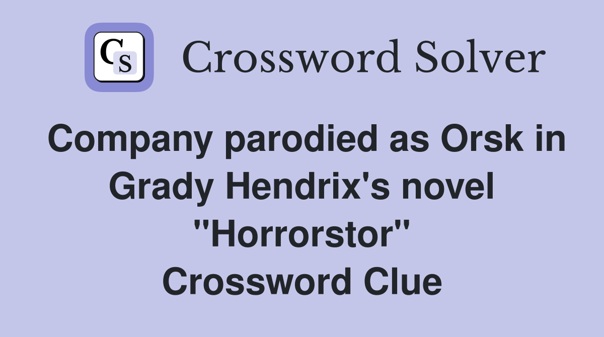 Company parodied as Orsk in Grady Hendrix's novel "Horrorstor